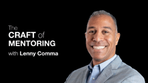 Lenny Comma, former Chairman and CEO of Jack in the Box, and a mentor and coach at The ExCo Group, speaks with Adam Bryant about the three rivers that must merge for effective mentoring, why hiking with clients unlocks deeper insights, and the lesson from a boss that taught him to always shoot straight like an arrow.